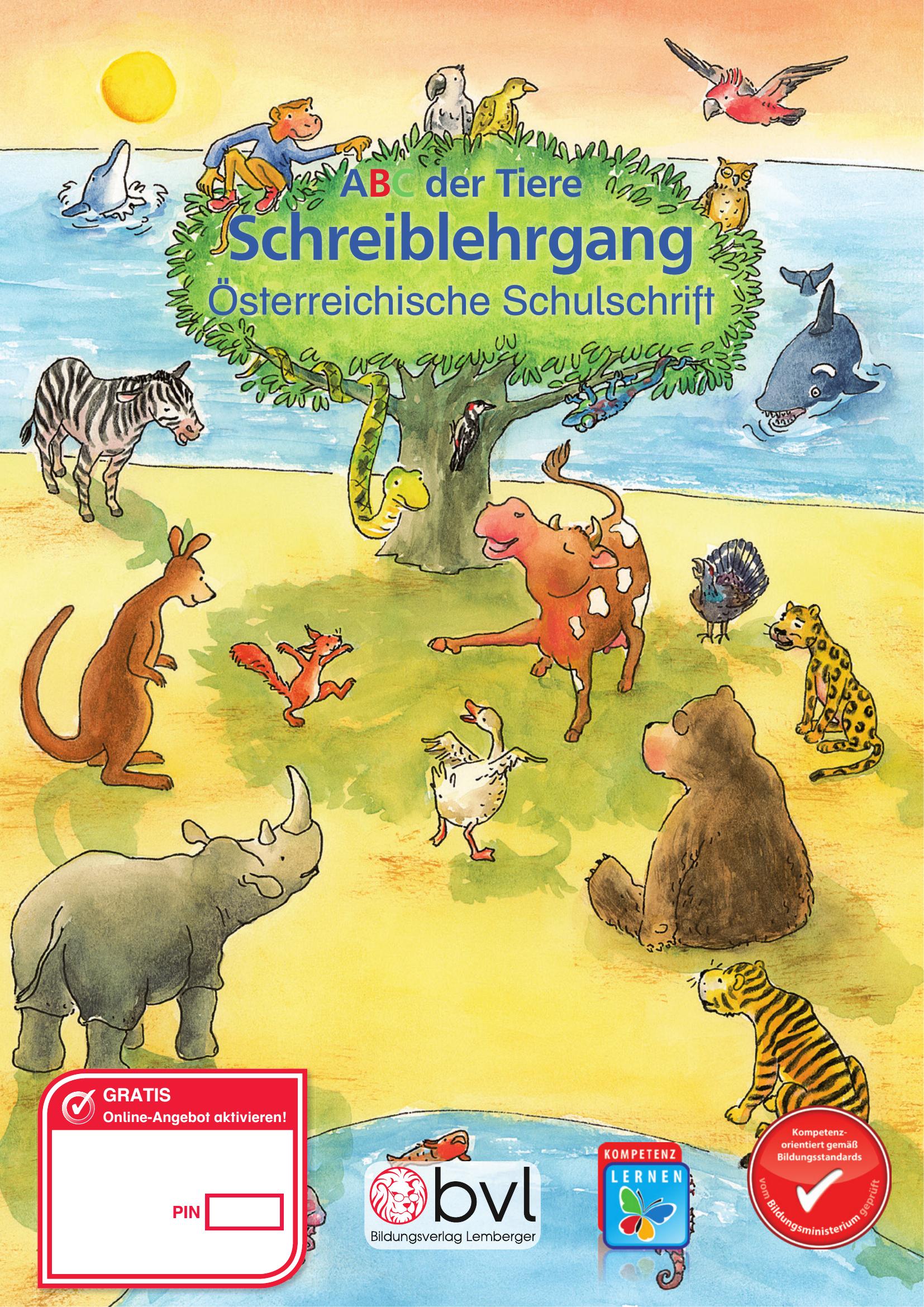 ABC Der Tiere 1 - Schulbuch: Schreiblehrgang Österreichische ...