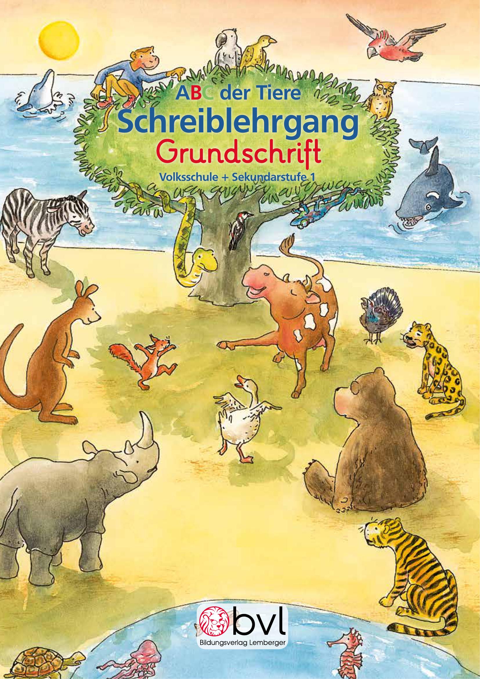 ABC der Tiere  1  Schreiblehrgang Grundschrift Digi Schule