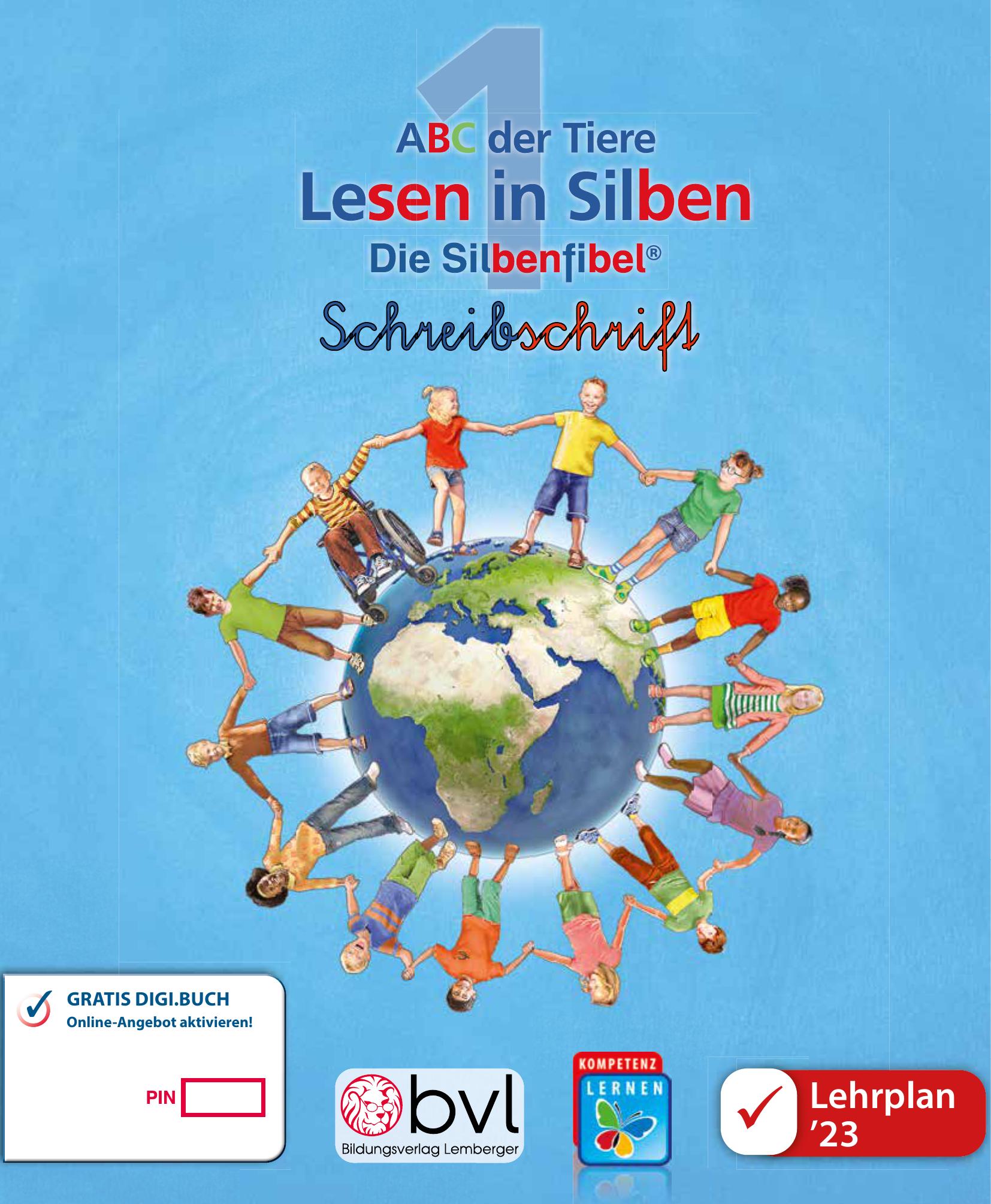 ABC der Tiere 1 Schulbuch Lesen in Silben Silbenfibel Schreibschrift LP‘23 v1.1 Digi.Schule