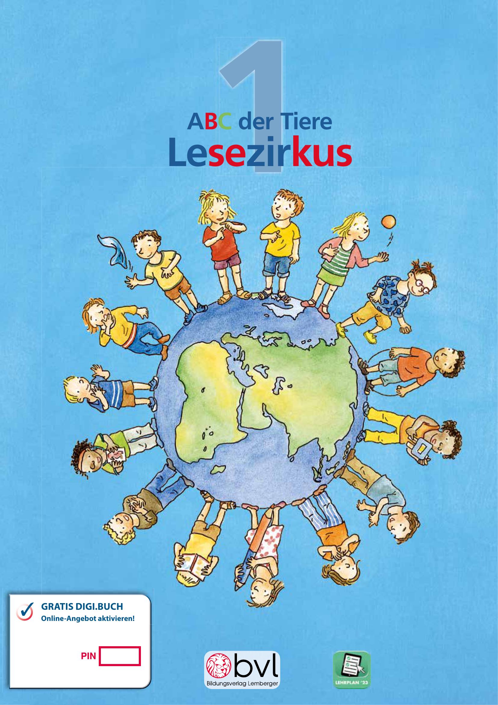 ABC der Tiere 1 – Schulbuch: Lesezirkus Druckschrift LP‘23 v1.1 :: Digi