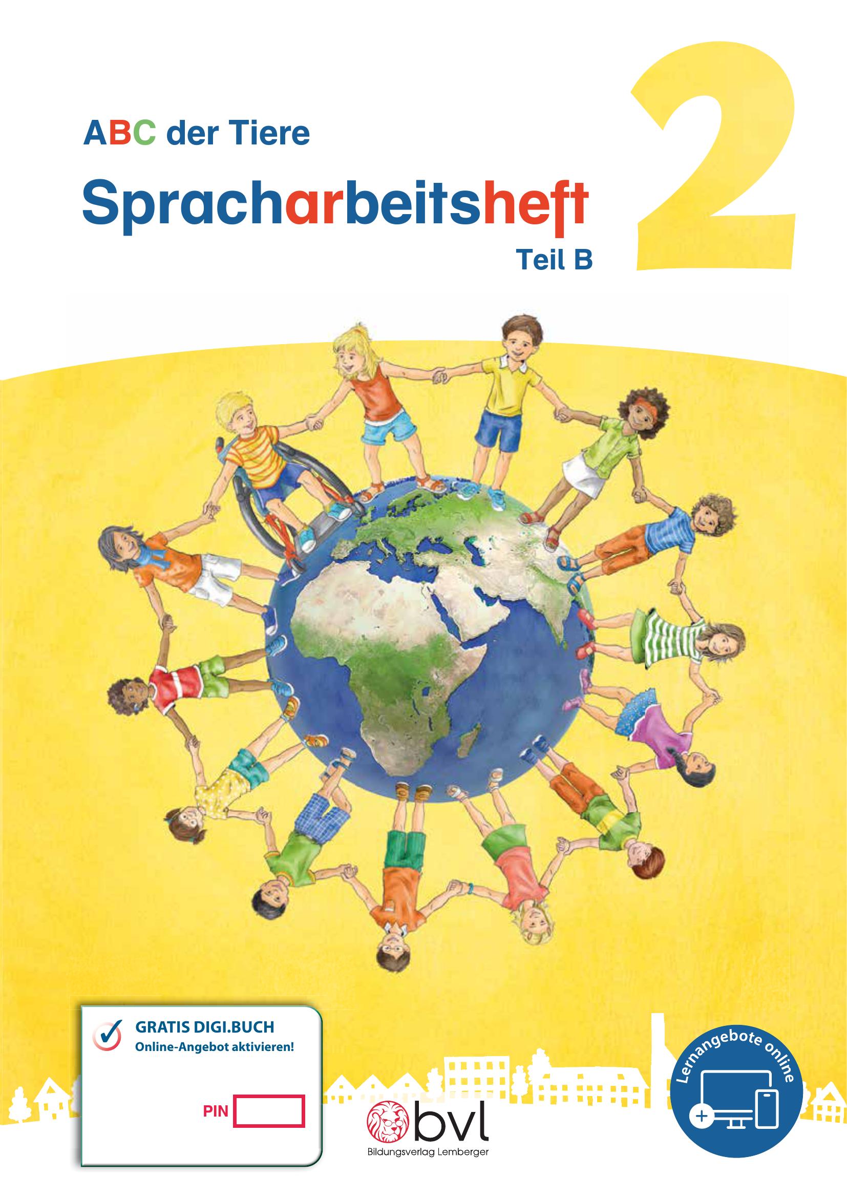 ABC der Tiere 2 – Schulbuch: Spracharbeitsheft B (2. Semester) mit