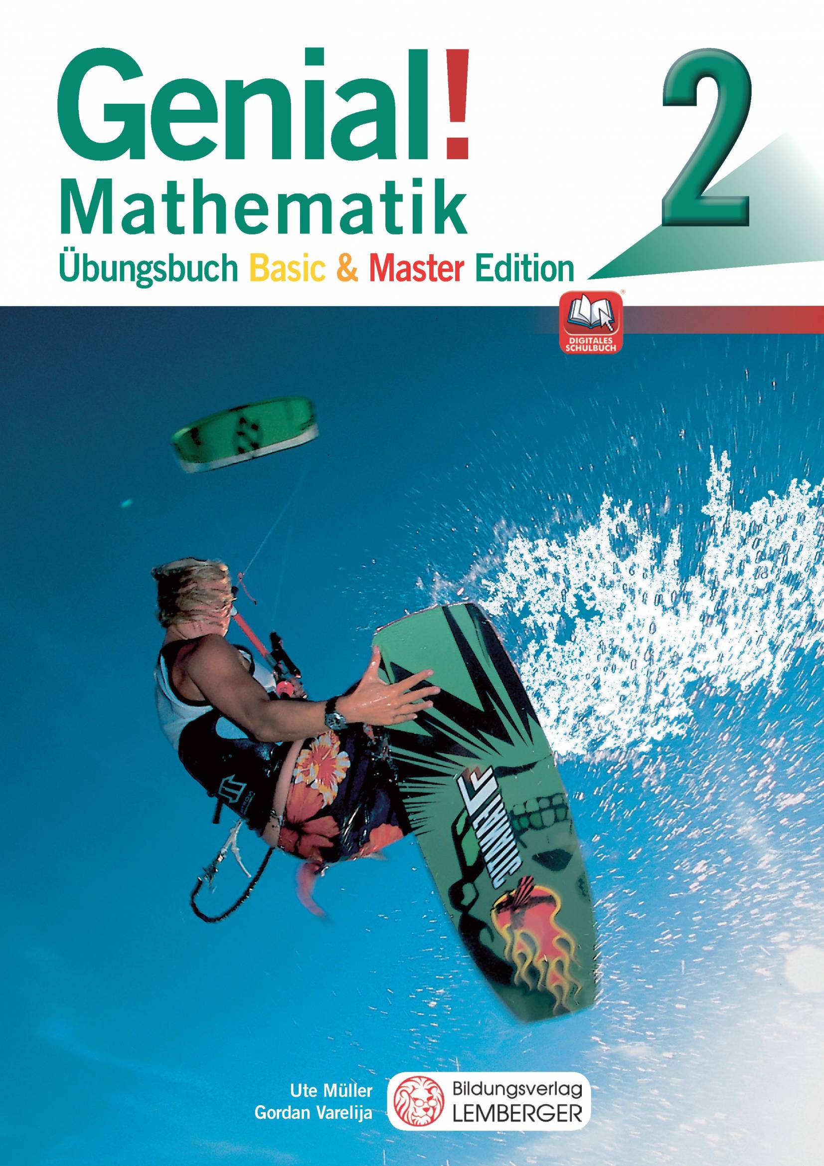 Genial! Mathematik 2 - Übungsbuch Basic & Master Edition :: Digi.Schule