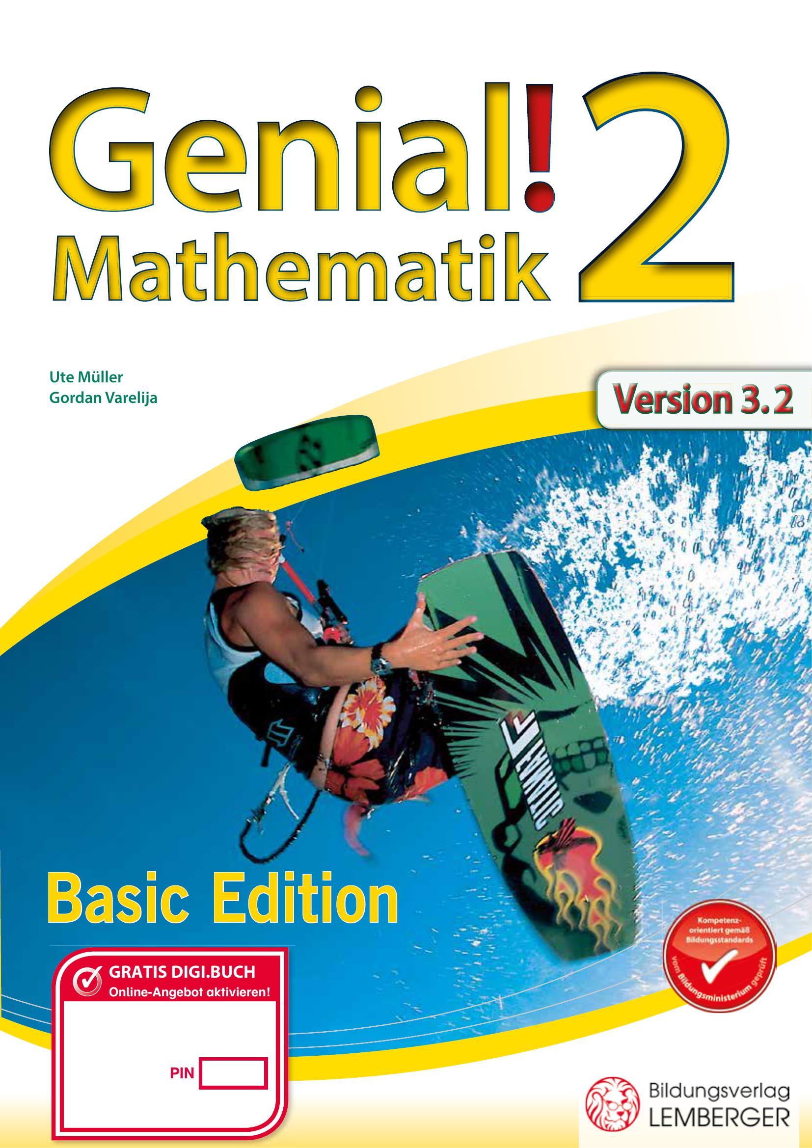 Genial! Mathematik 2 IKT – Übungsteil Basic Edition V3.2 :: Digi.Schule