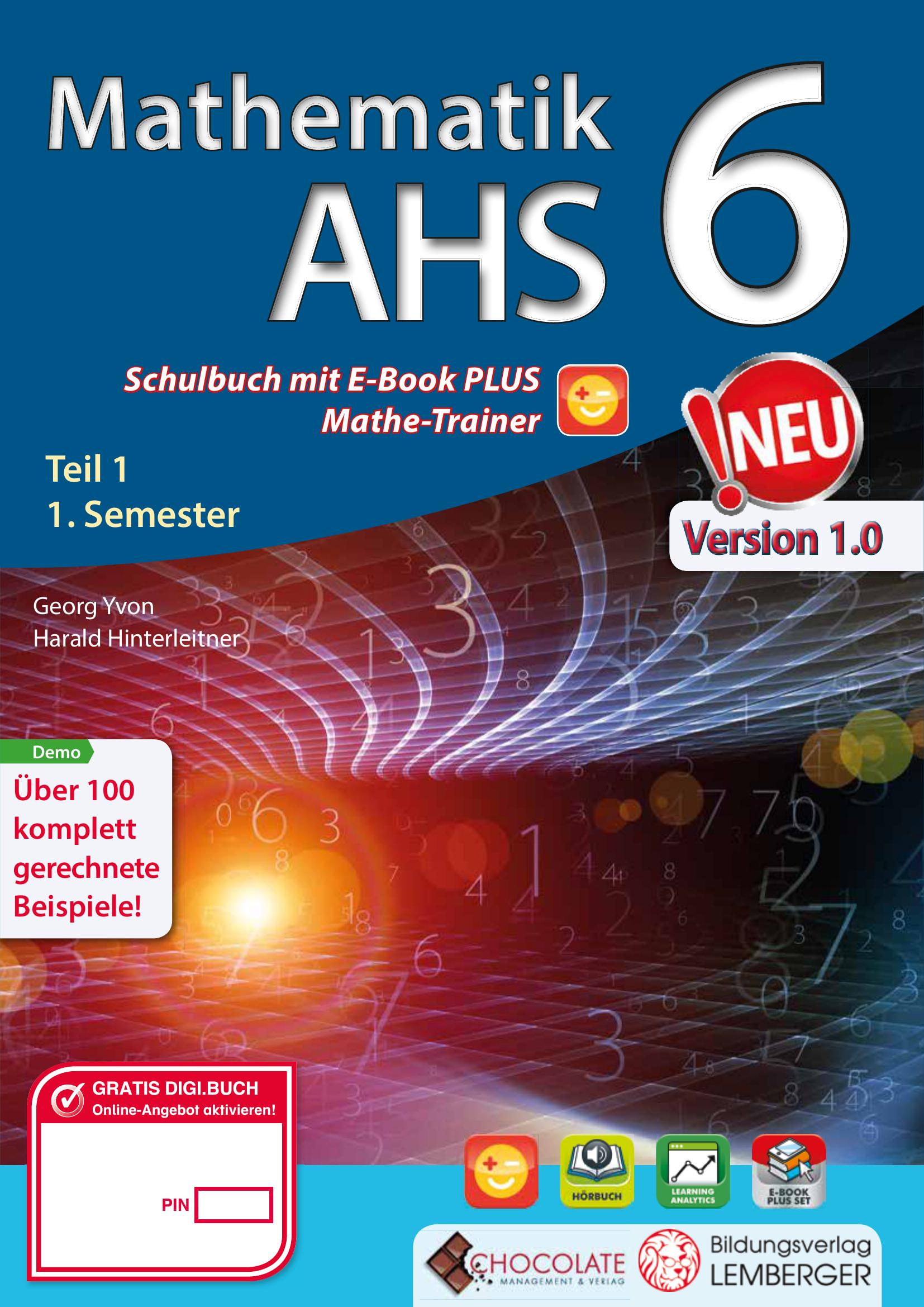 Mathematik AHS 6 - Schulbuch Teil 1: Mit HÜ-/SÜ-Manager, Learning ...