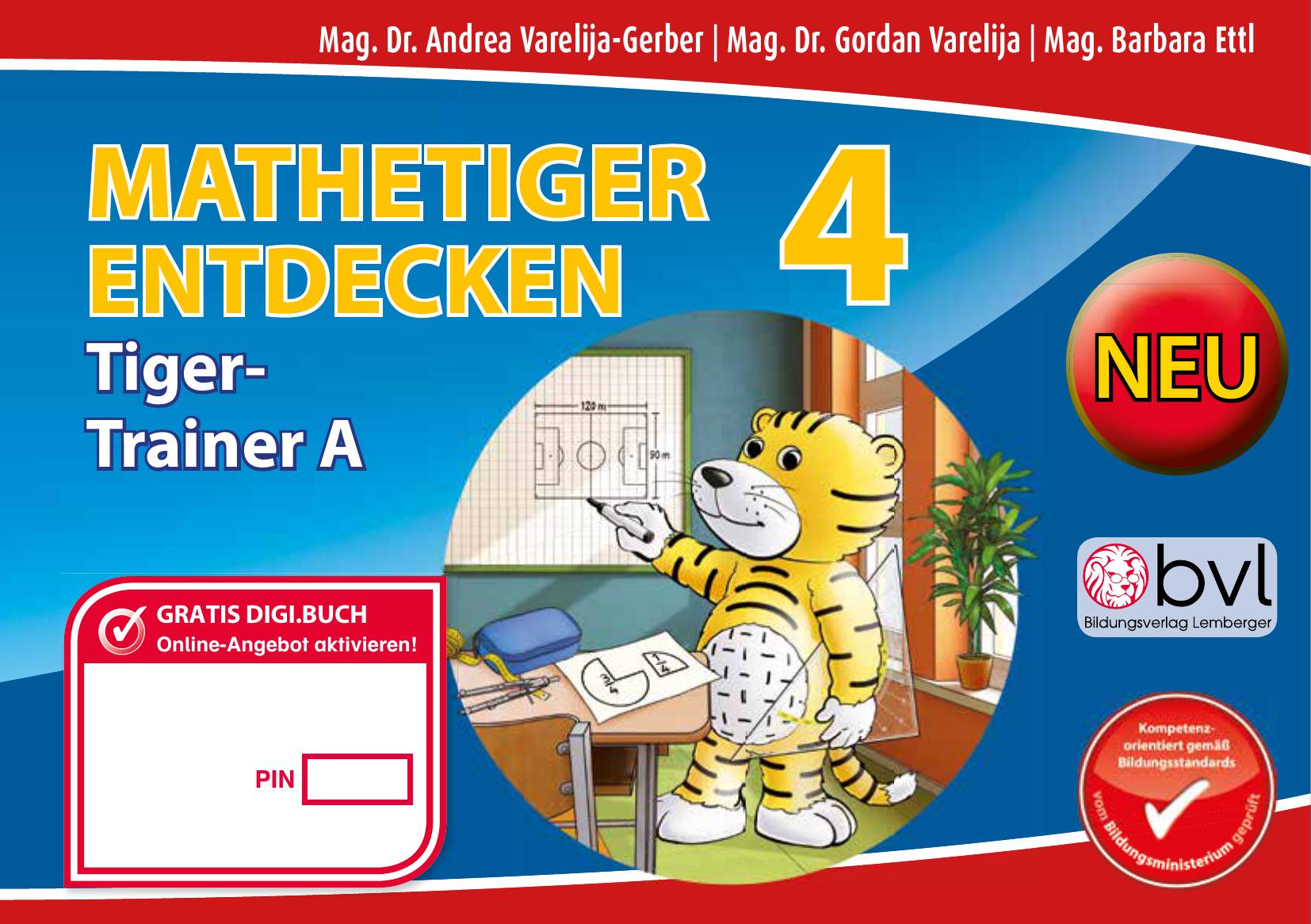 Mathetiger 4 Neu Schulbuch Tigertrainer Teil A Fur Das 1 Semester Digi Schule