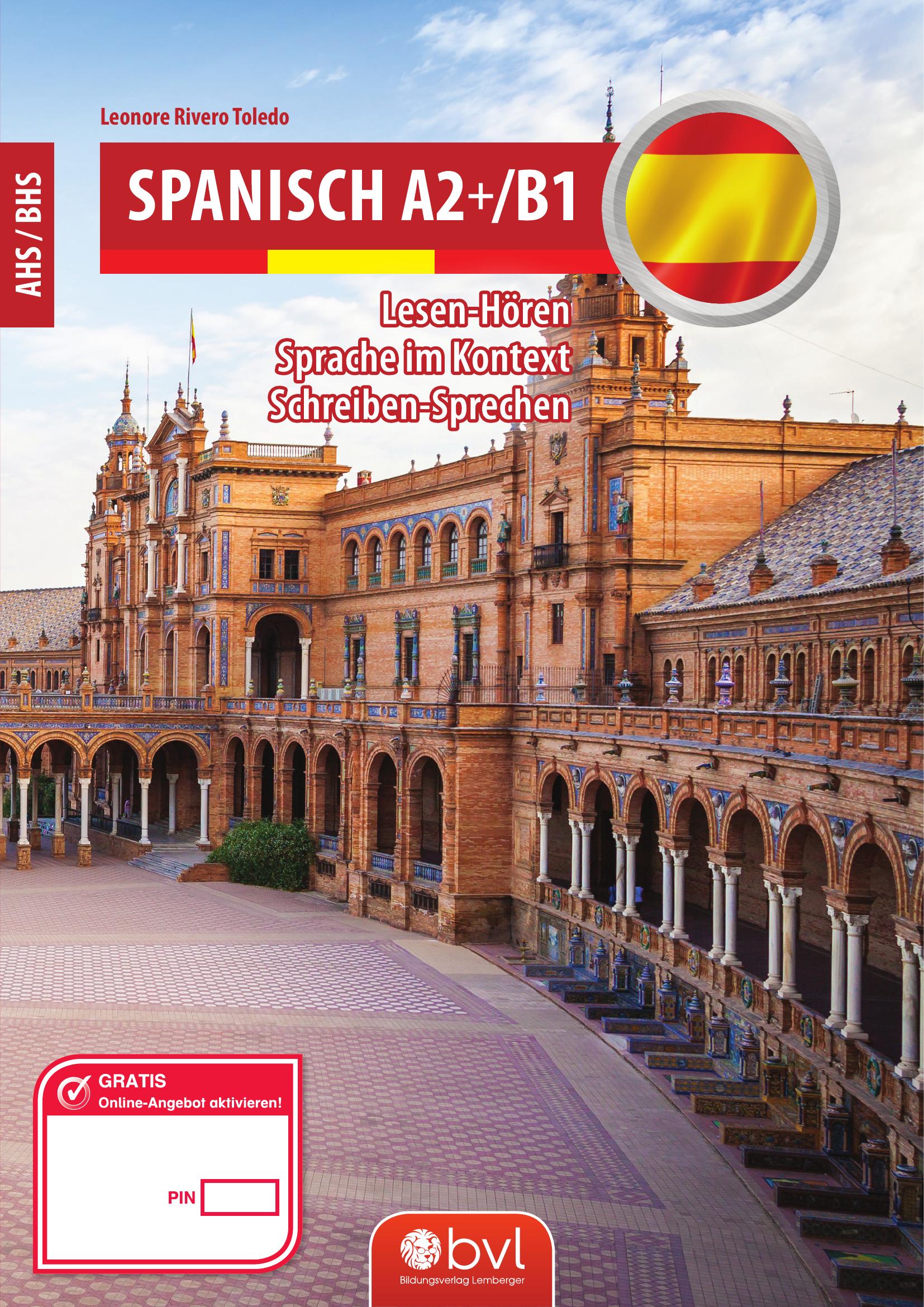 Spanisch B1 Lesen Horen Sprache Im Kontext Schreiben Sprechen Arbeitsbuch Digi Schule