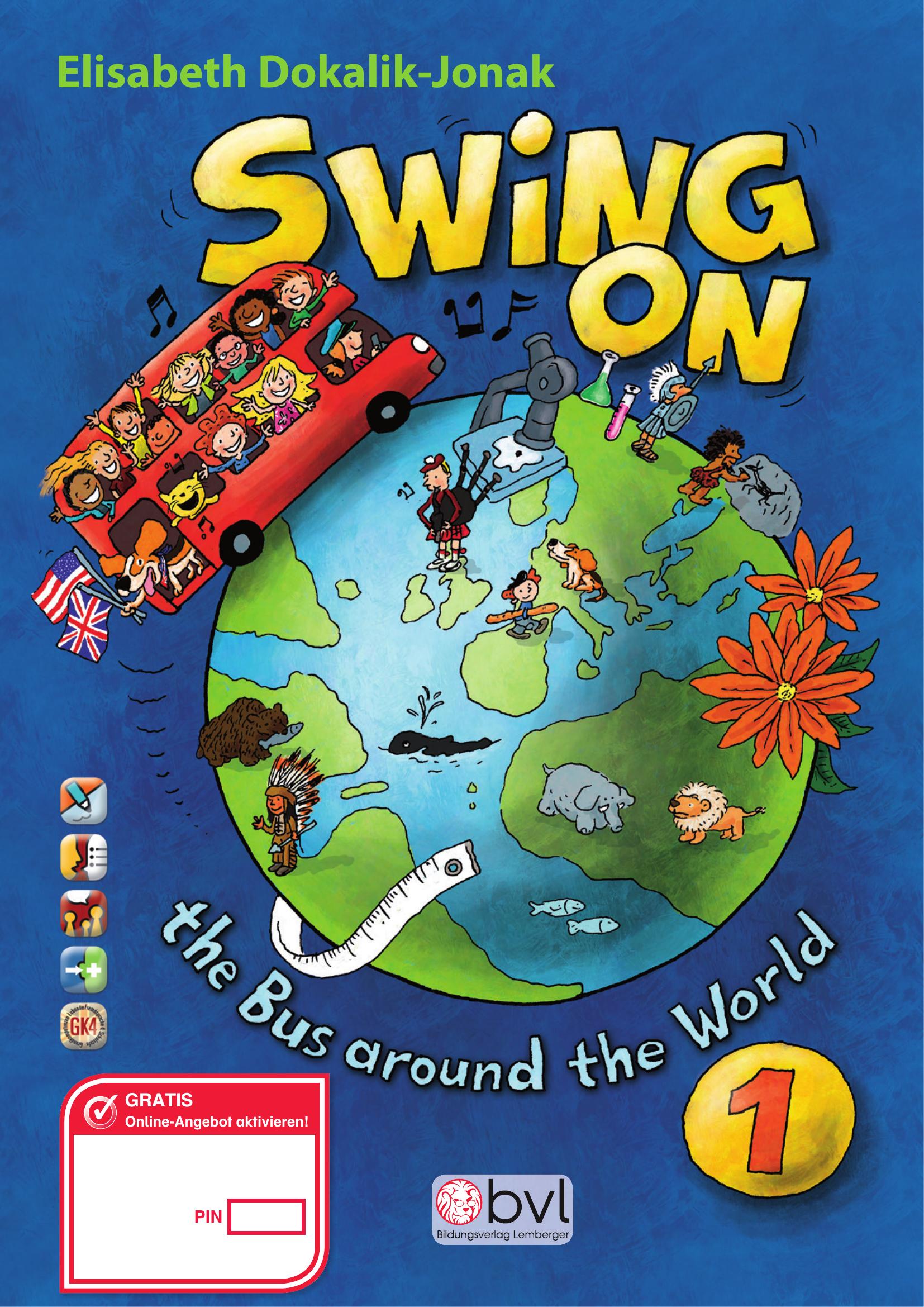 Swing On The Bus Around The World 1 Pupil S Book Digi